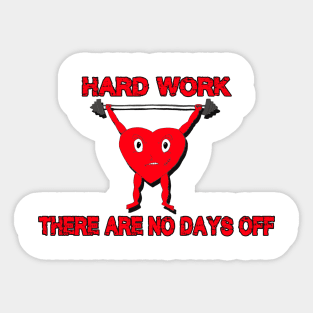 valentine's day hard work heart Sticker